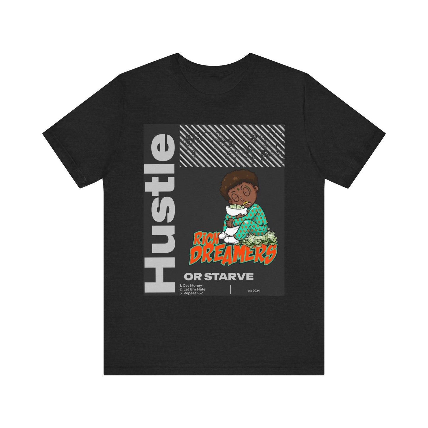 RD Hustle or Starve Short Sleeve Tee